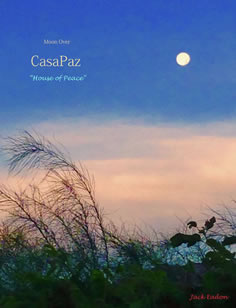 Moon Over Casapaz by Jack Eadon