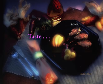 Taste . . . Savor by Jack Eadon